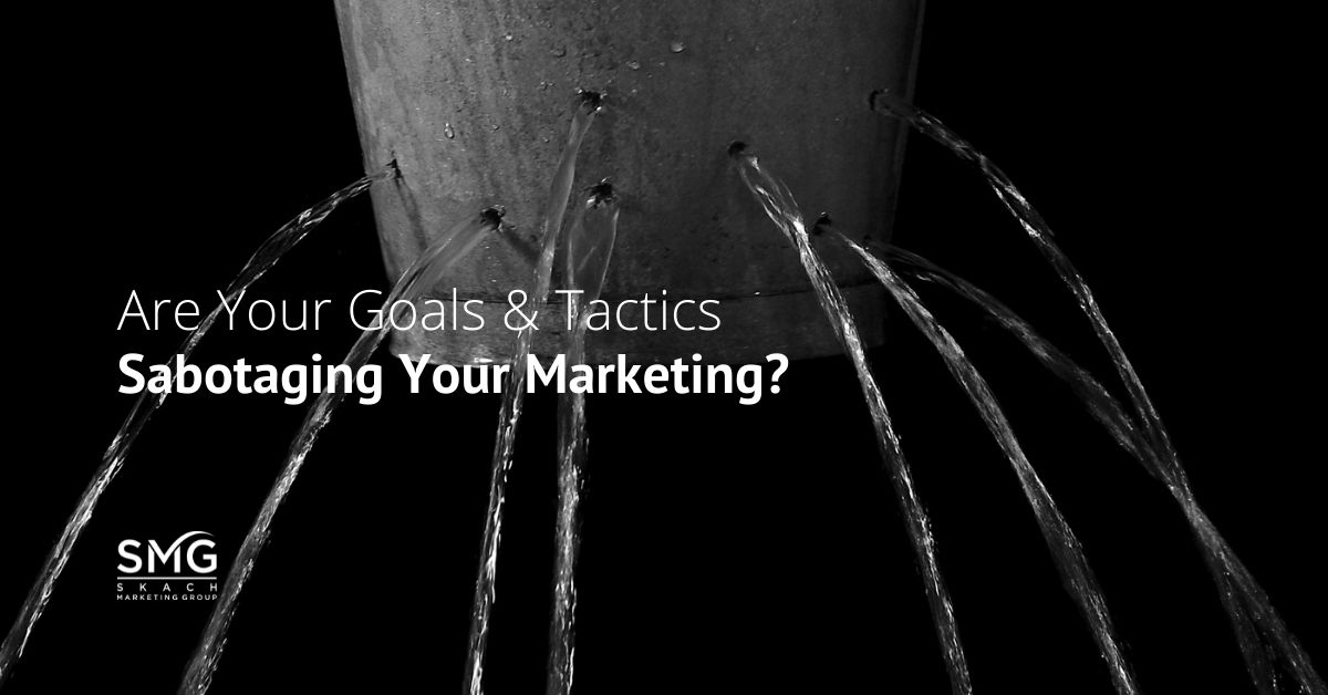 Is Goal & Tactic Misalignment Sabotaging Your Marketing Growth?